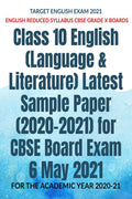 Class 10 English (Language & Literature) Latest Sample Paper (20202021) For Cbse Board Exam 6 May 2021