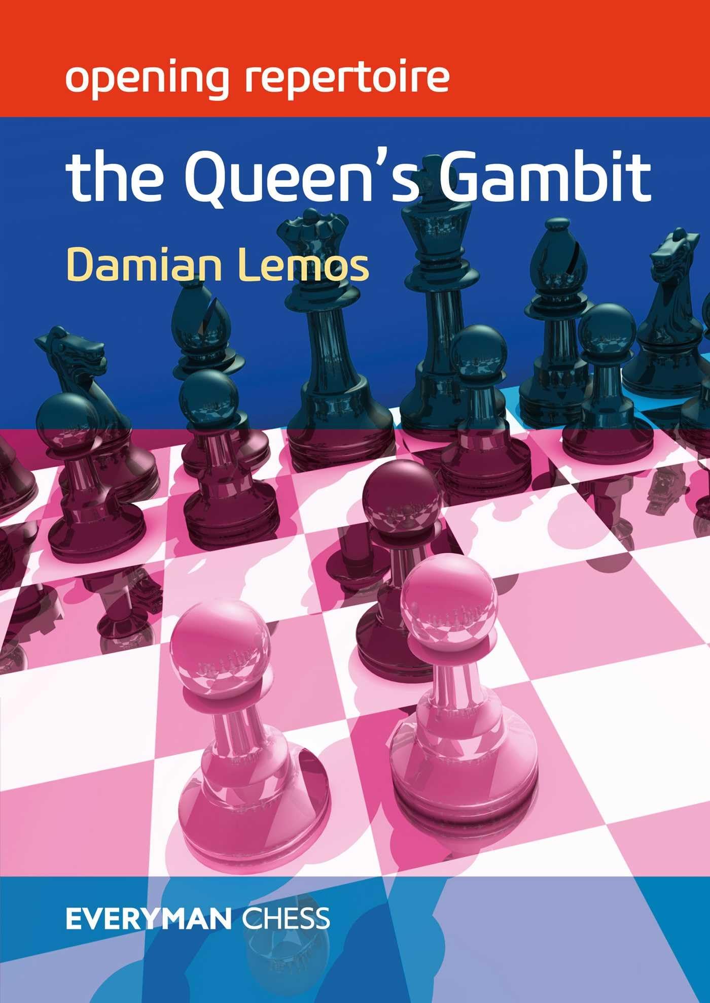 Opening Repertoire: The QueenS Gambit