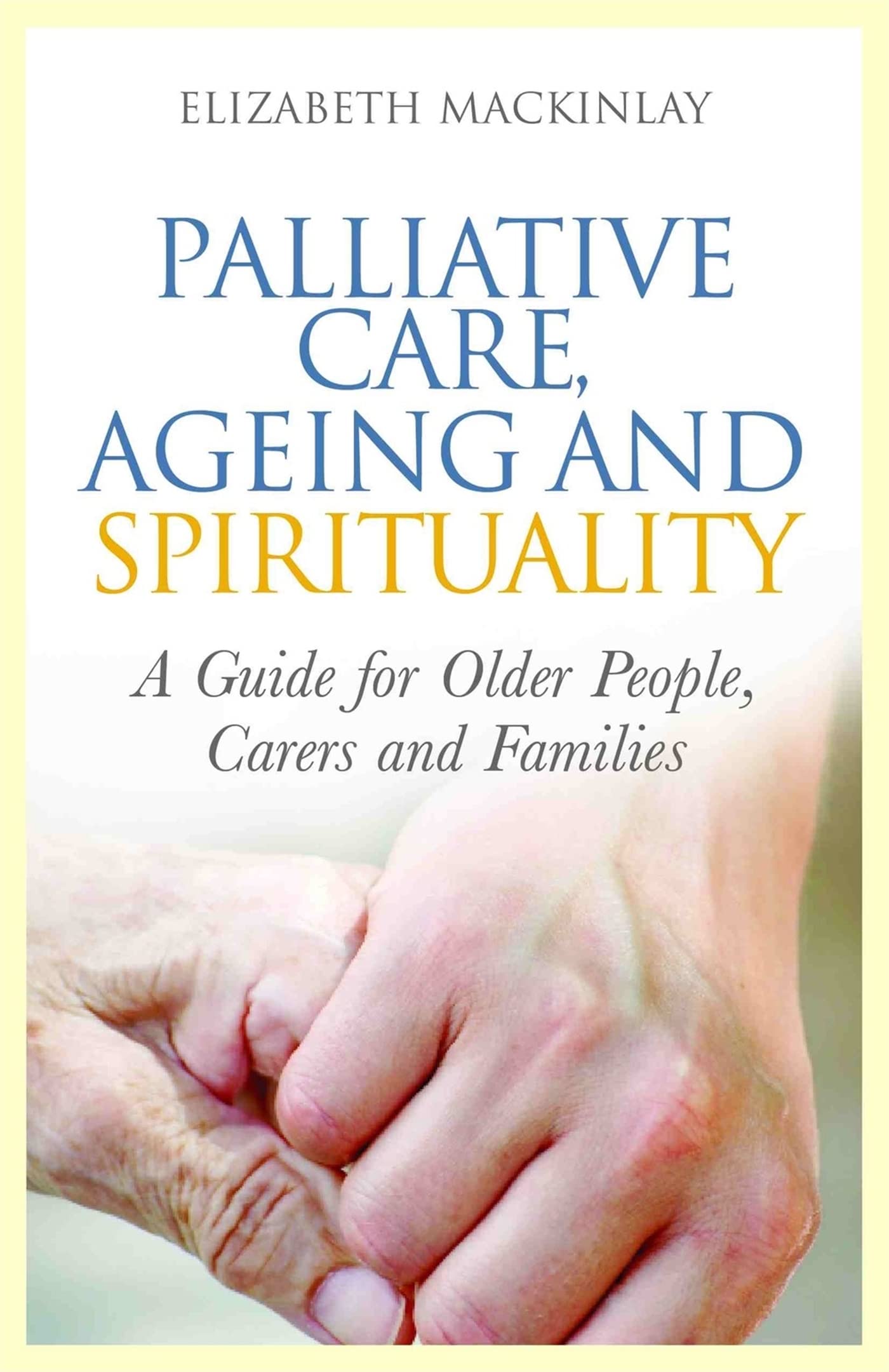PALLIATIVE CARE AGEING AND SPIRITUALITY