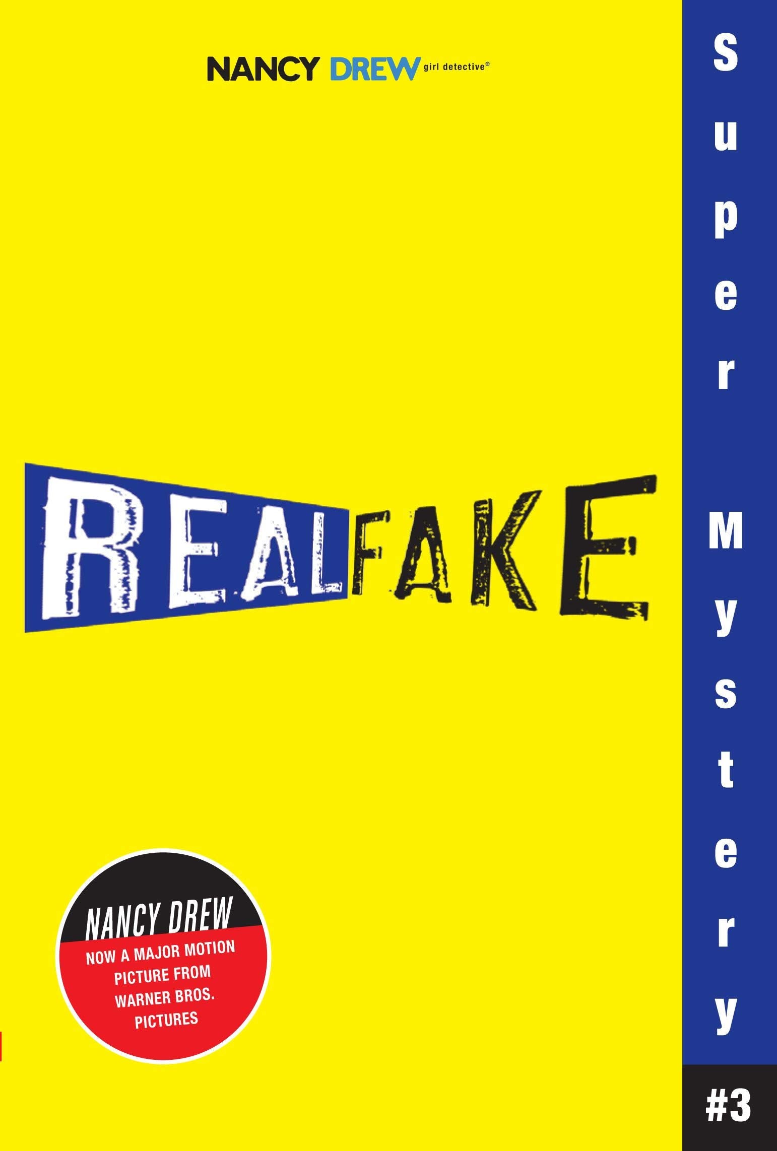 Real Fake (Nancy Drew: Girl Detective Super Mystery #3)