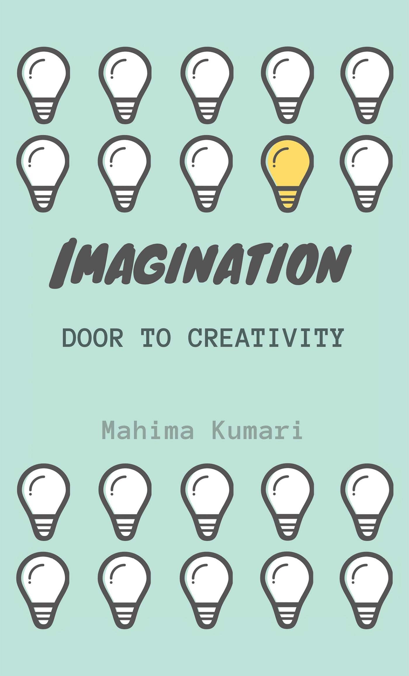Imagination:Door To Creativity : A Journey Of Poems