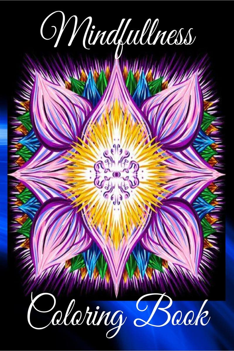 Mindfullness Coloring Book : AntiStress Art Relaxing Therapy for Adults with Flowers, Trees, Horses and more Stress Relieving M