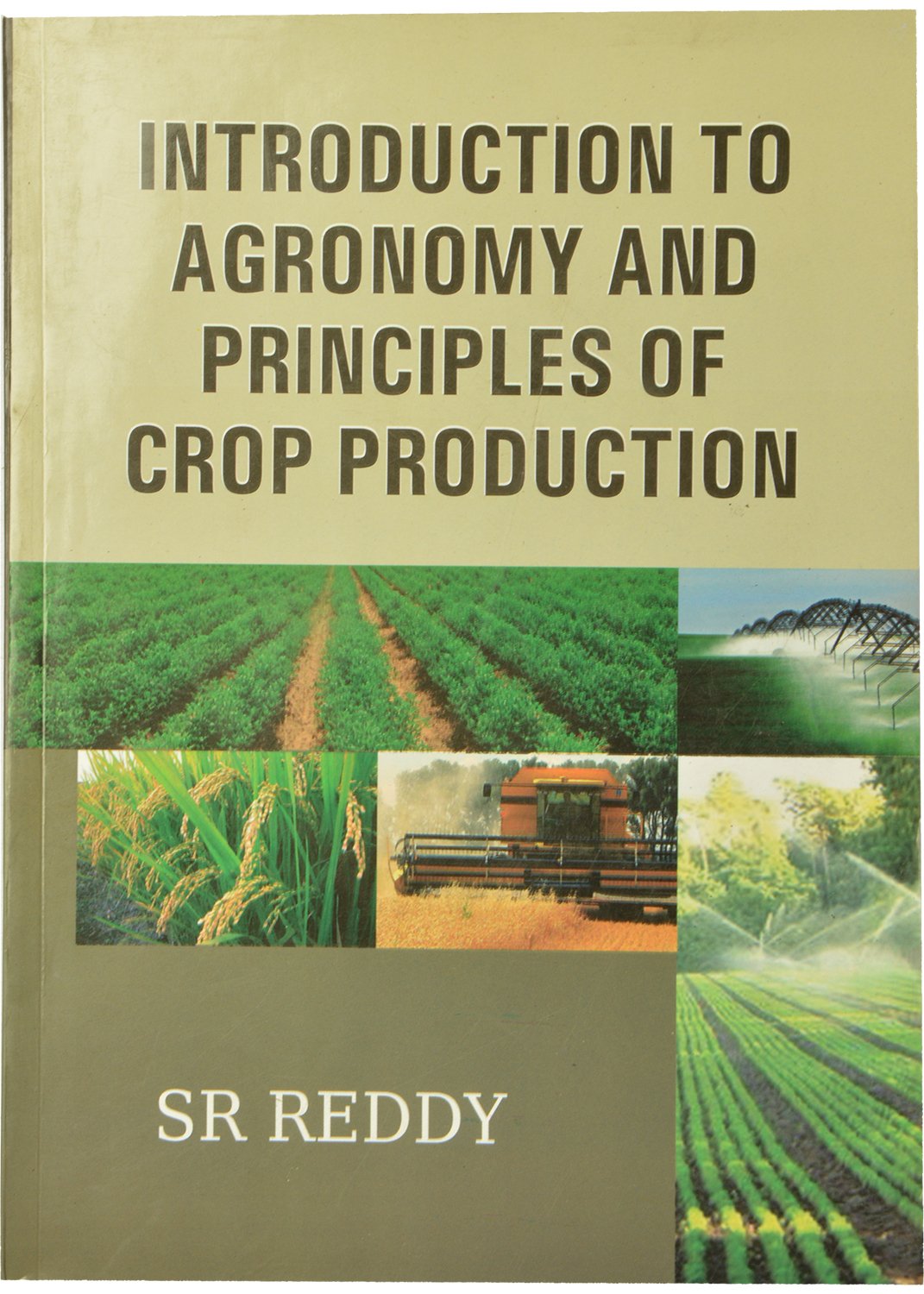 Introduction to Agronomy and Principles of Crop Production