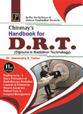 Chinmays Handbook for D.R.T. (Diploma in Radiation Technology) 2nd Year. As Per The Syllabus of Various Paramedical Councils