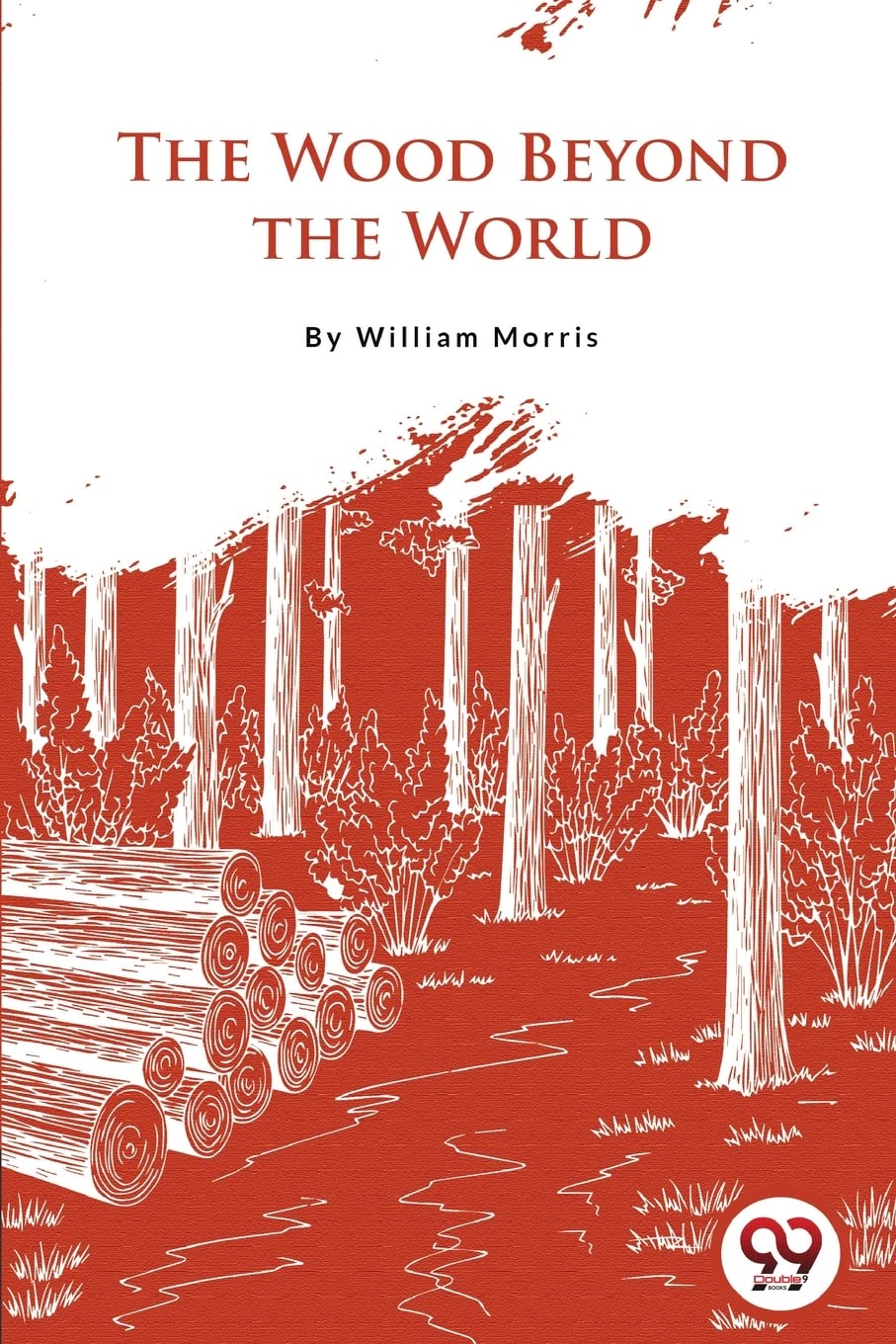 The Wood Beyond the World