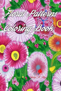 Floral Patterns coloring book : Young people, Adults ideal for relaxation.