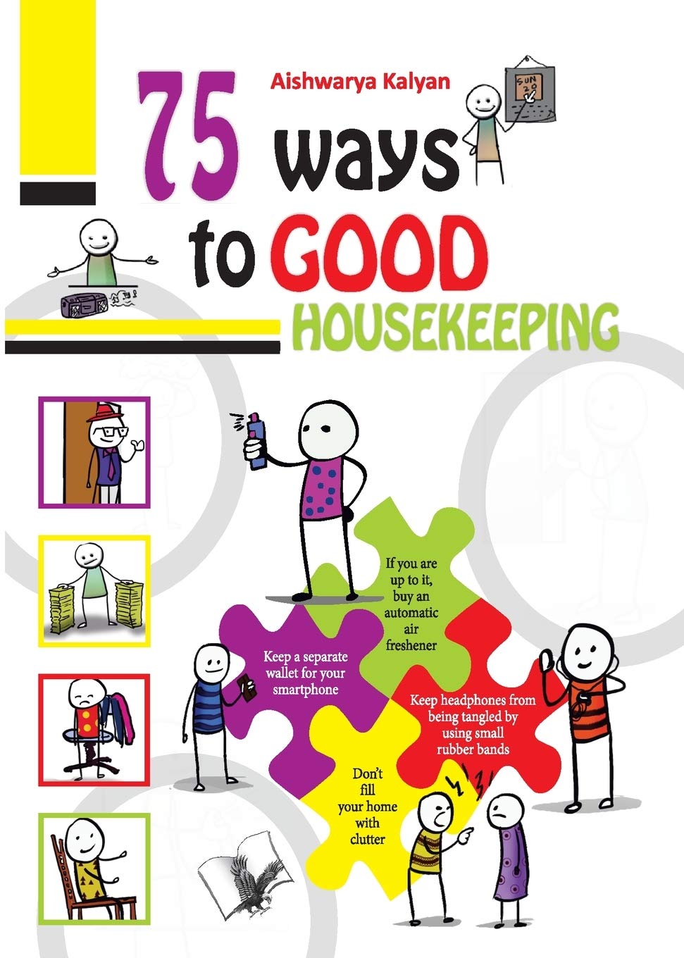 75 Ways to Good Housekeeping (English, Paperb: Illustrated With One Liners On Each Page For A Quick Read