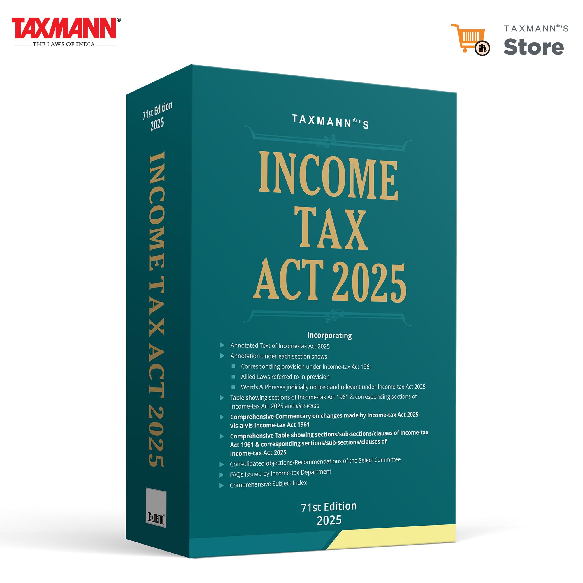 TaxmannS Income Tax Act 2025  Presents The Fully Annotated Text With CrossReferences | Comparative Tables | Faqs | Commentary