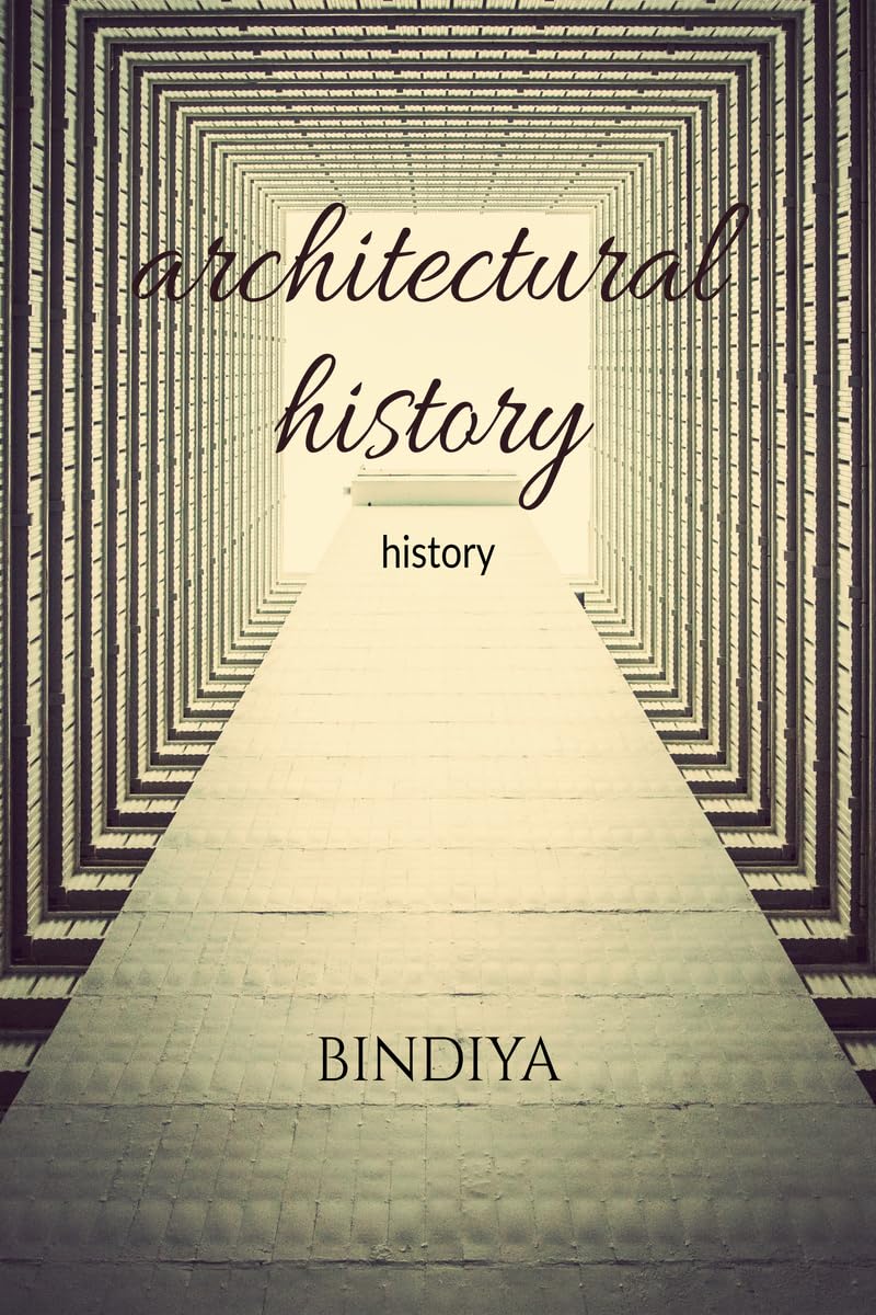 architectural history: history
