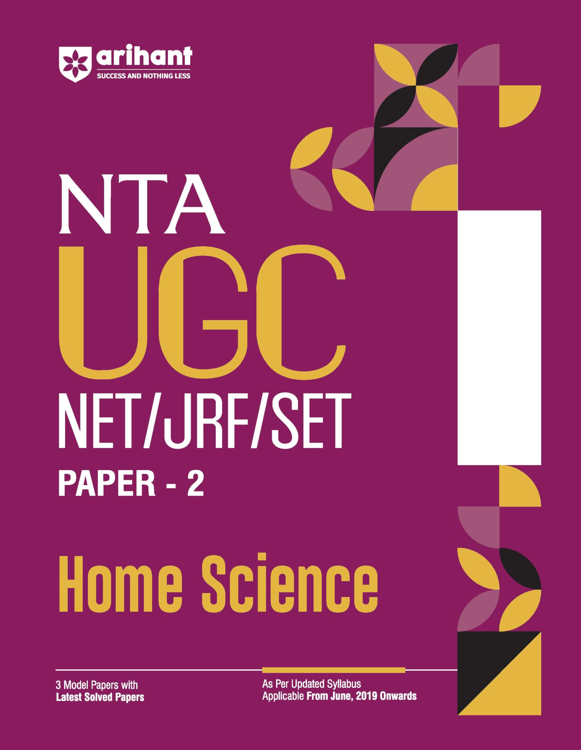 Arihant NTA UGC NET/ JRF/ SET PAPER2 Home Science | As per updated syllabus | 3 Model Papers with latest solved papers