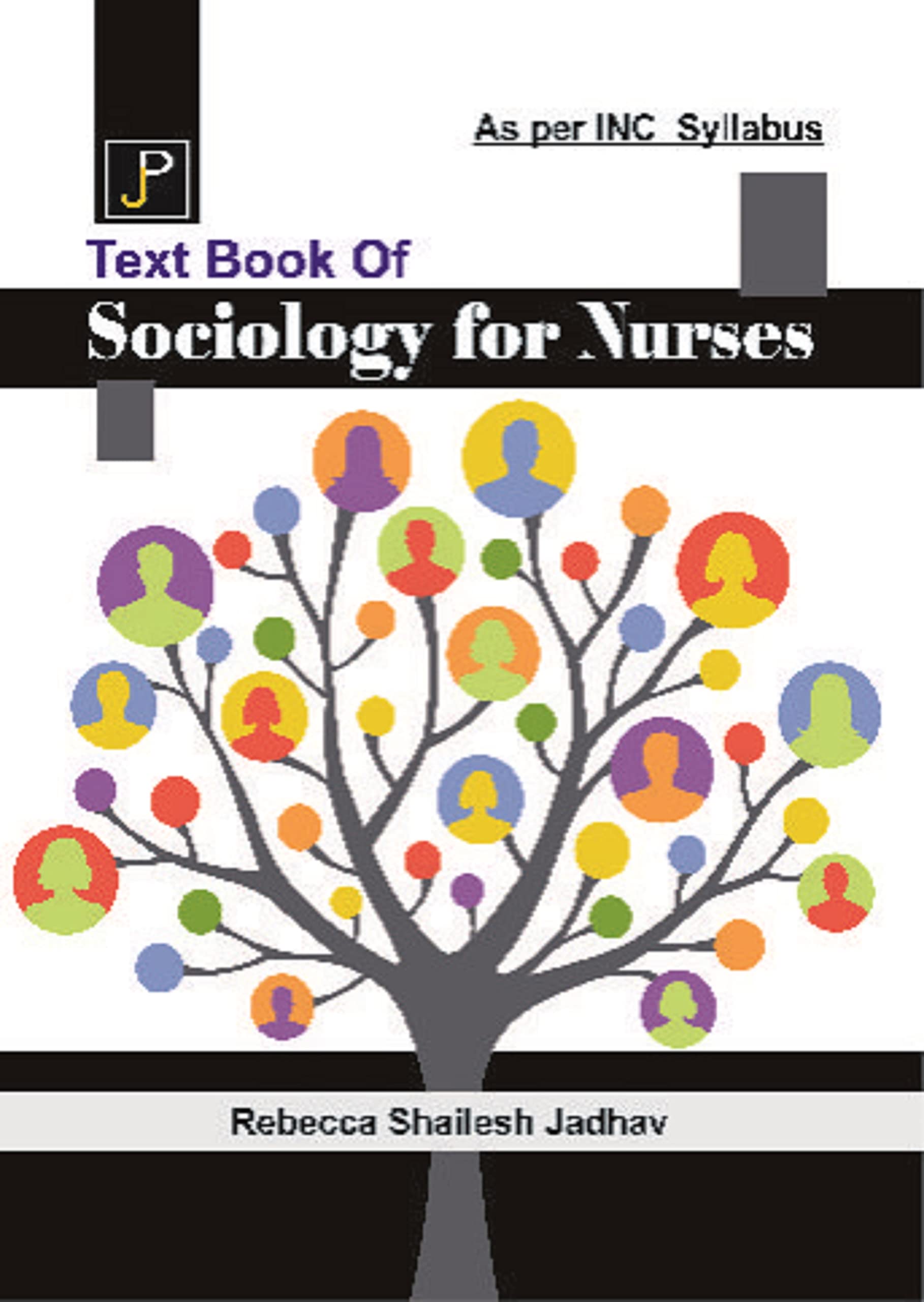 Textbook of Sociology for Nurses (As Per INC Syllabus)