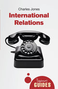 International Relations  A Beginners Guide