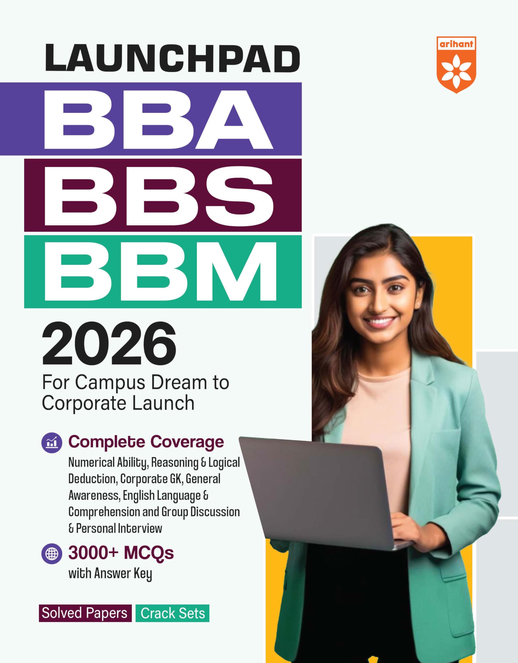 Arihant Launchpad BBA BBS BBM Entrance Exam Guide 2025 | 3000+ MCQs, Solved Papers & Crack Sets | Covers Reasoning, English, GK,
