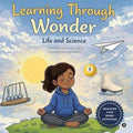 Learning through Wonder Life and Science