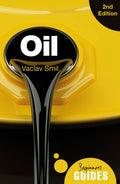 Oil: A Beginners Guide (Beginners Guides)