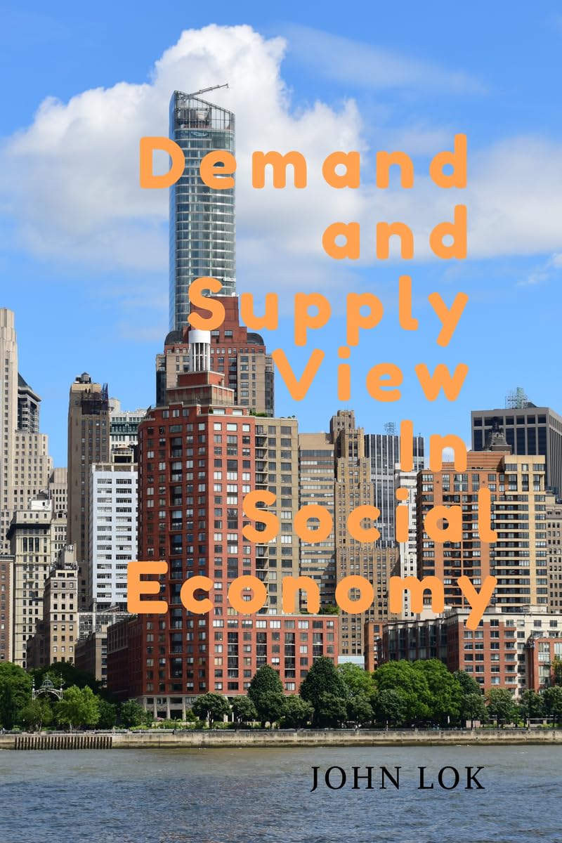 Demand and Supply View In Social Economy