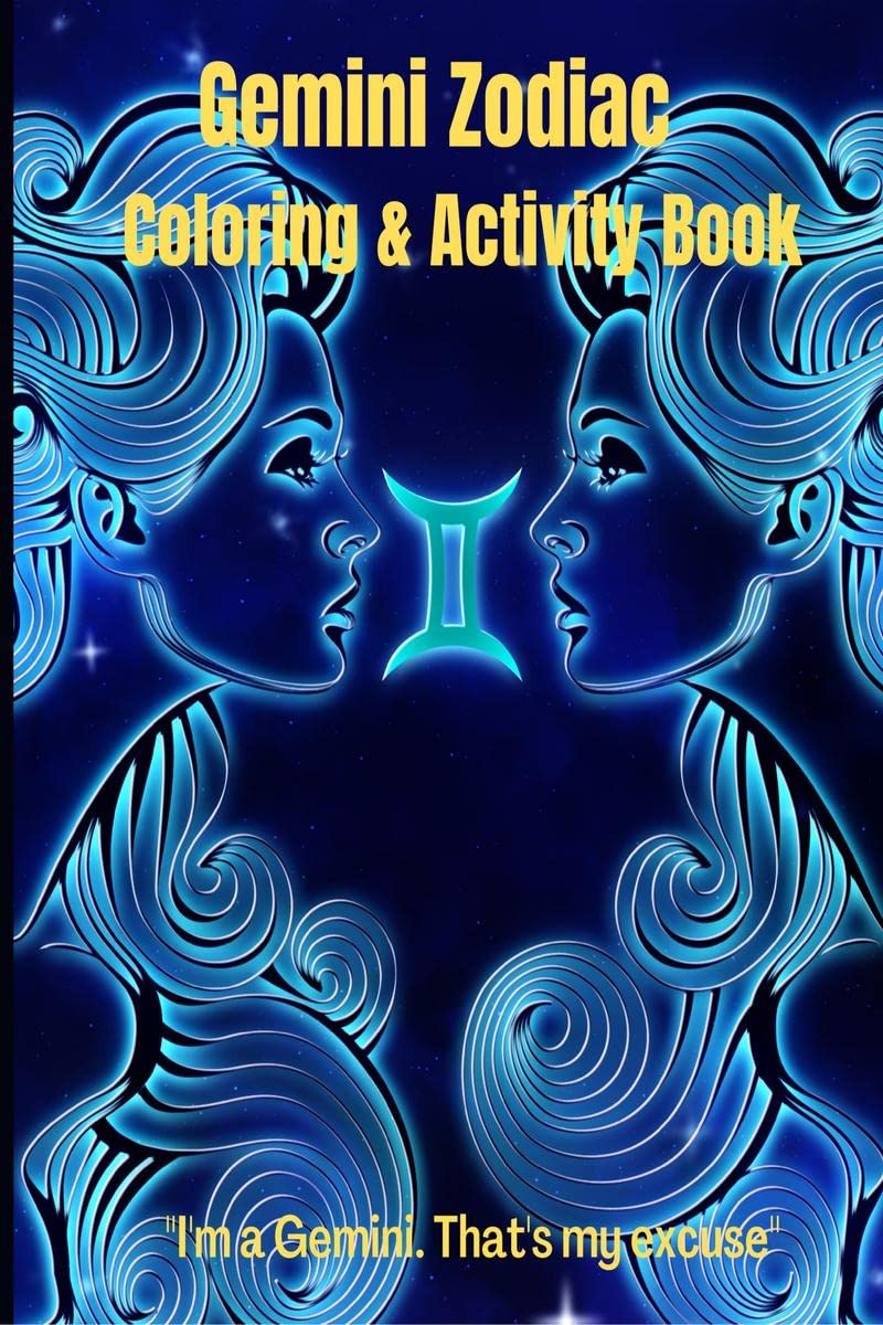 Gemini Zodiac Coloring & Activity Book: Gemini Zodiac Activity Book/Gemini Sign /Coloring Book AntiStress /Astrology and Horosc