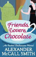 Friends, Lovers, Chocolate (Reissue)