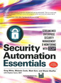 Security Automation Essentials: Streamlined Enterprise Security Management & Monitoring with SCAP