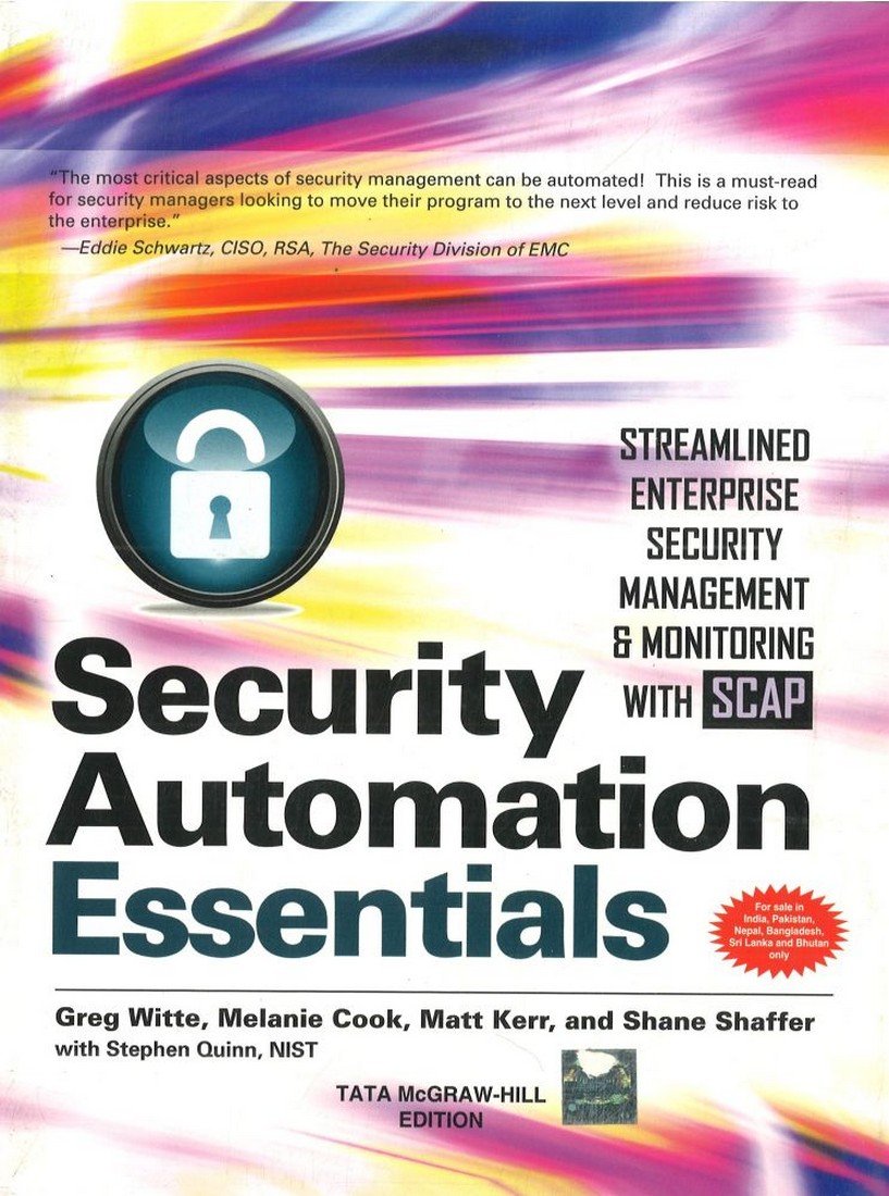 Security Automation Essentials: Streamlined Enterprise Security Management & Monitoring with SCAP