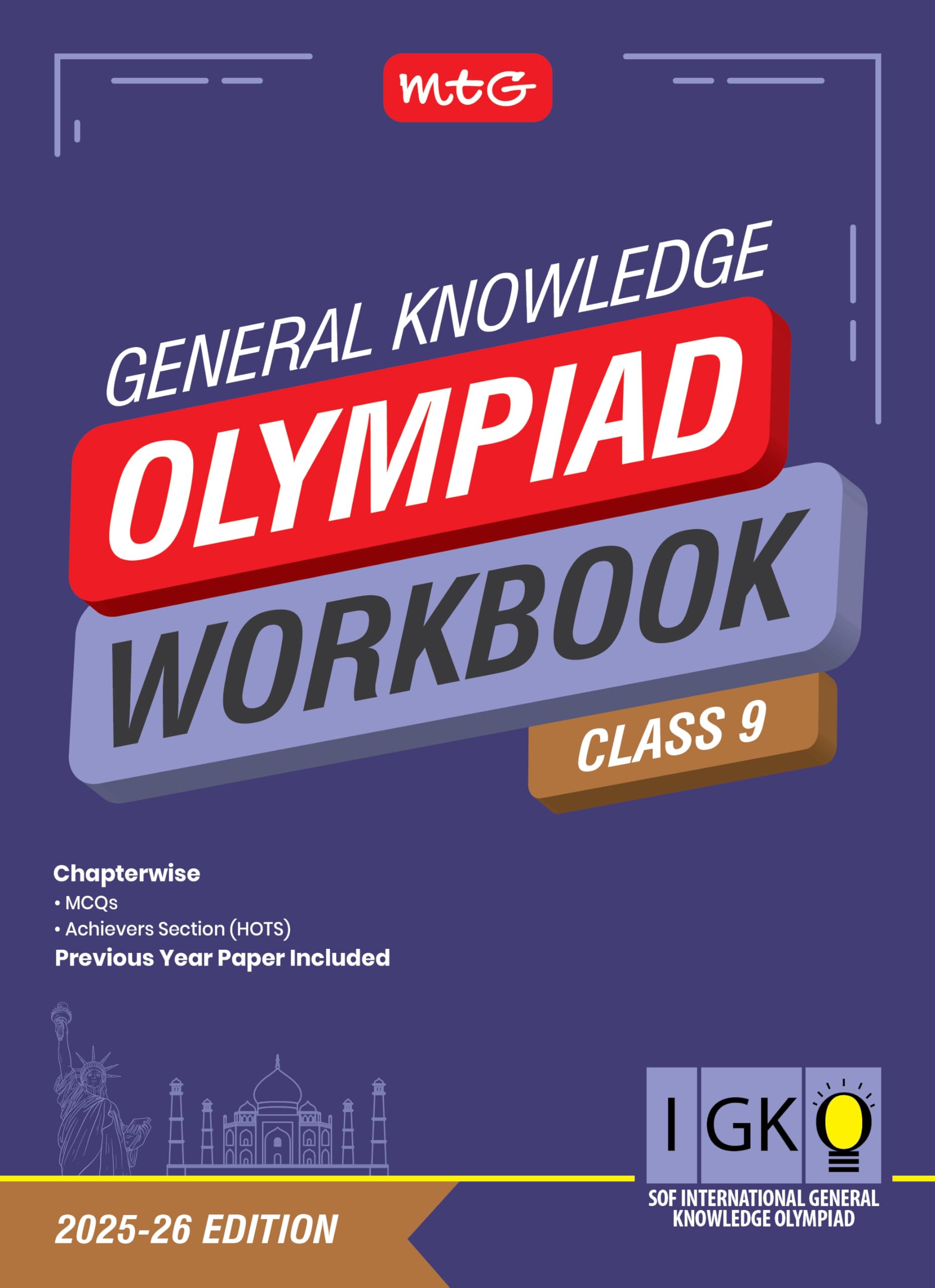 MTG International General Knowledge Olympiad (IGKO) Workbook Class 9  Chapterwise MCQs & Previous Years Solved Paper  SOF IGKO