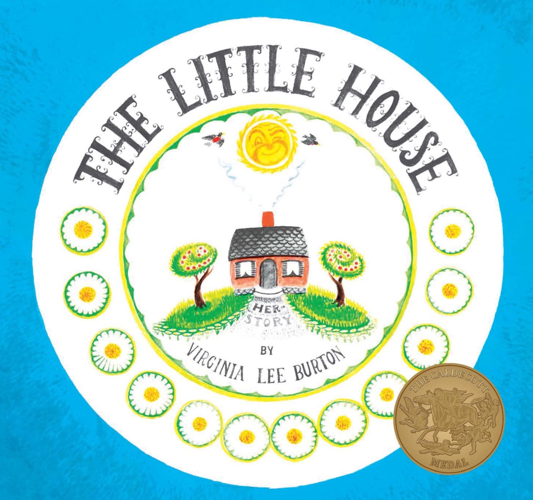 The Little House: A Timeless Story About Change and Finding Home for Children (Ages 48)
