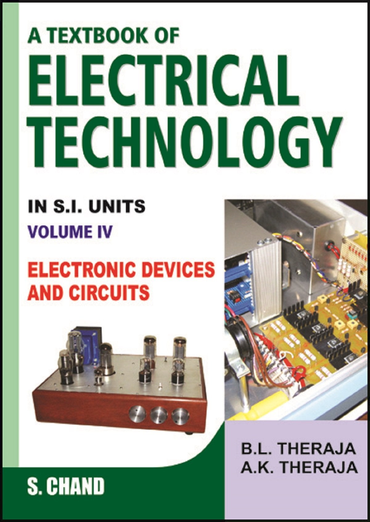 A Textbook of Electrical Technology Volume  IV (Electronic Devices and Circuits) (Multicolour Edition)