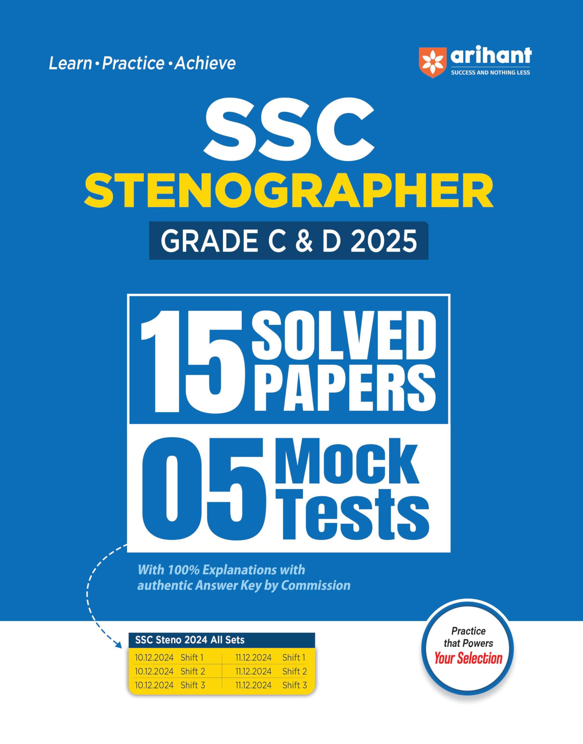 Arihant SSC Stenographer Grade C & D 2025 | 15 Solved Papers and 5 Mock Tests | SSC Steno 2024 All Shifts Included | English Med