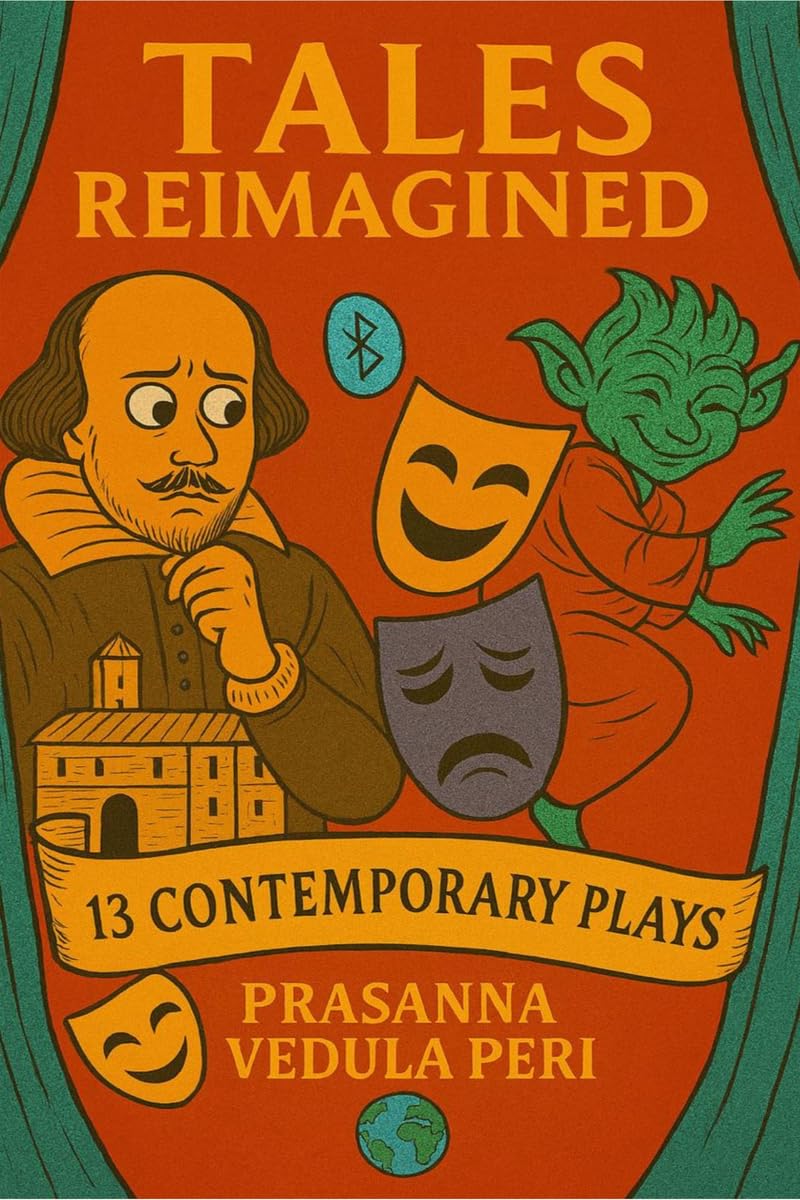Tales Reimagined  13 Contemporary Plays for the New World