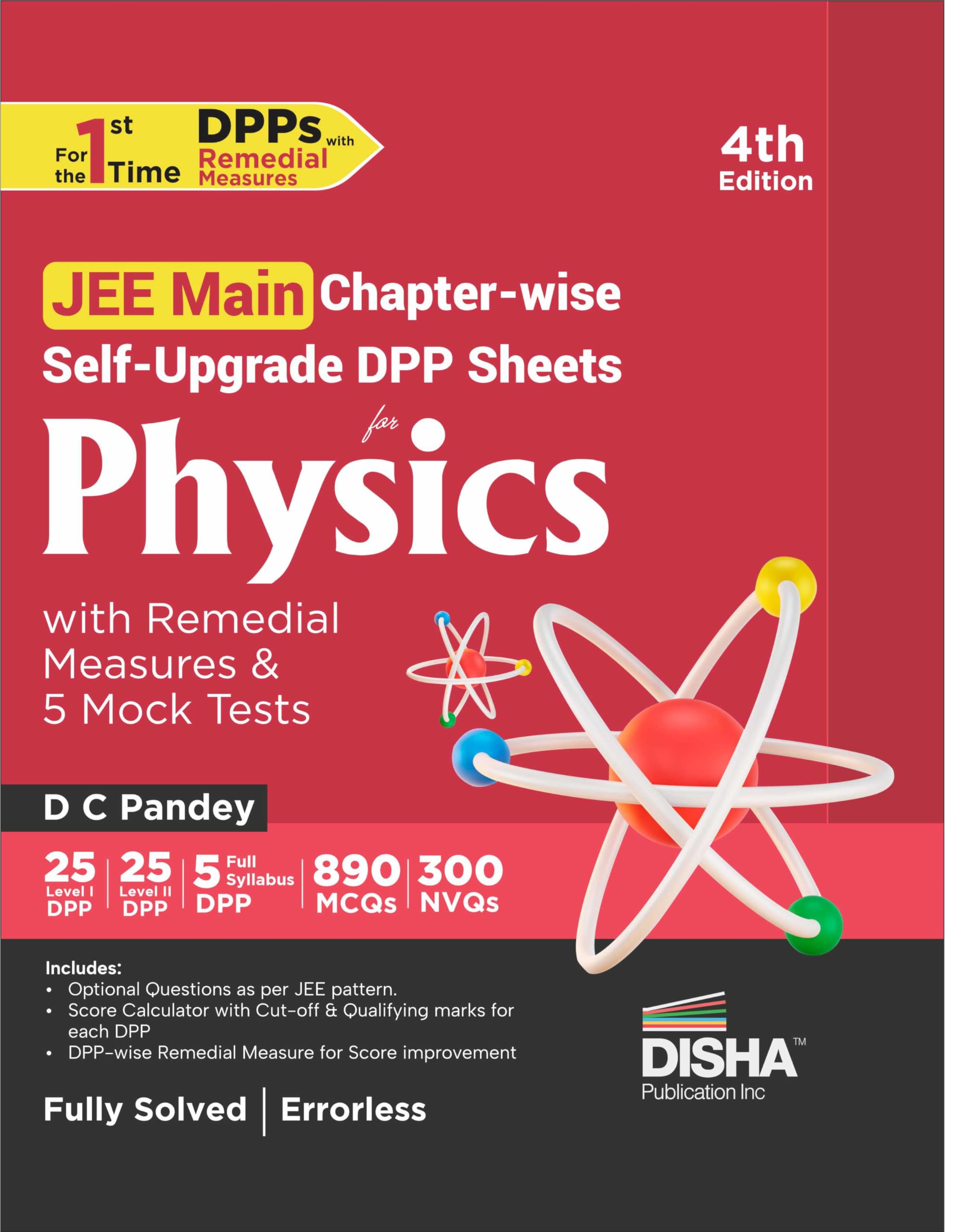 Jee Main ChapterWise Self Upgrade Dpp Sheets Physics With Remedial Measures & 5 Full Mock Tests 4Th Edition | Improves Your Con
