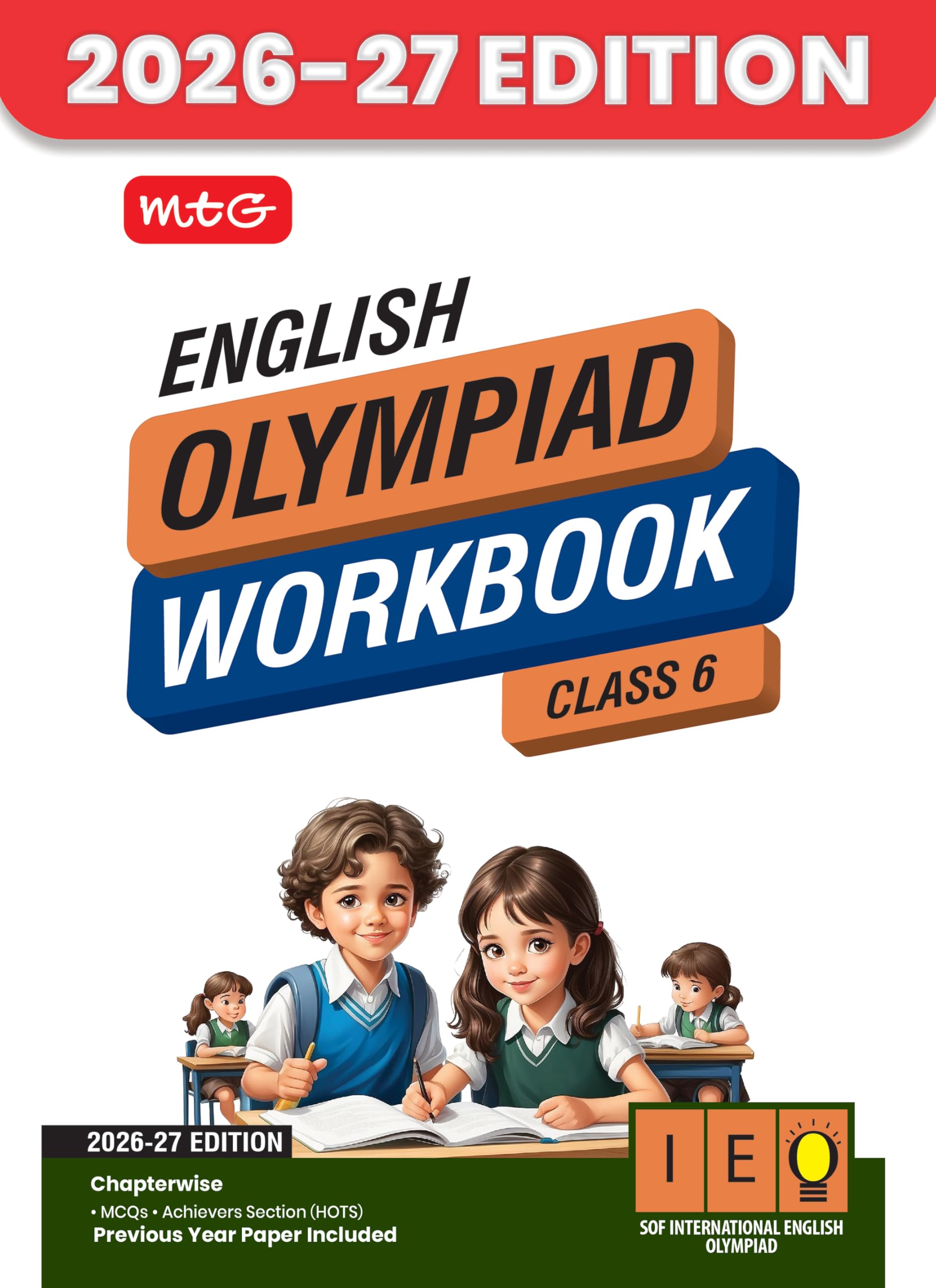 MTG International English Olympiad (IEO) Workbook Class 6  Chapterwise MCQs with Achievers Section  SOF Olympiad Books For 20