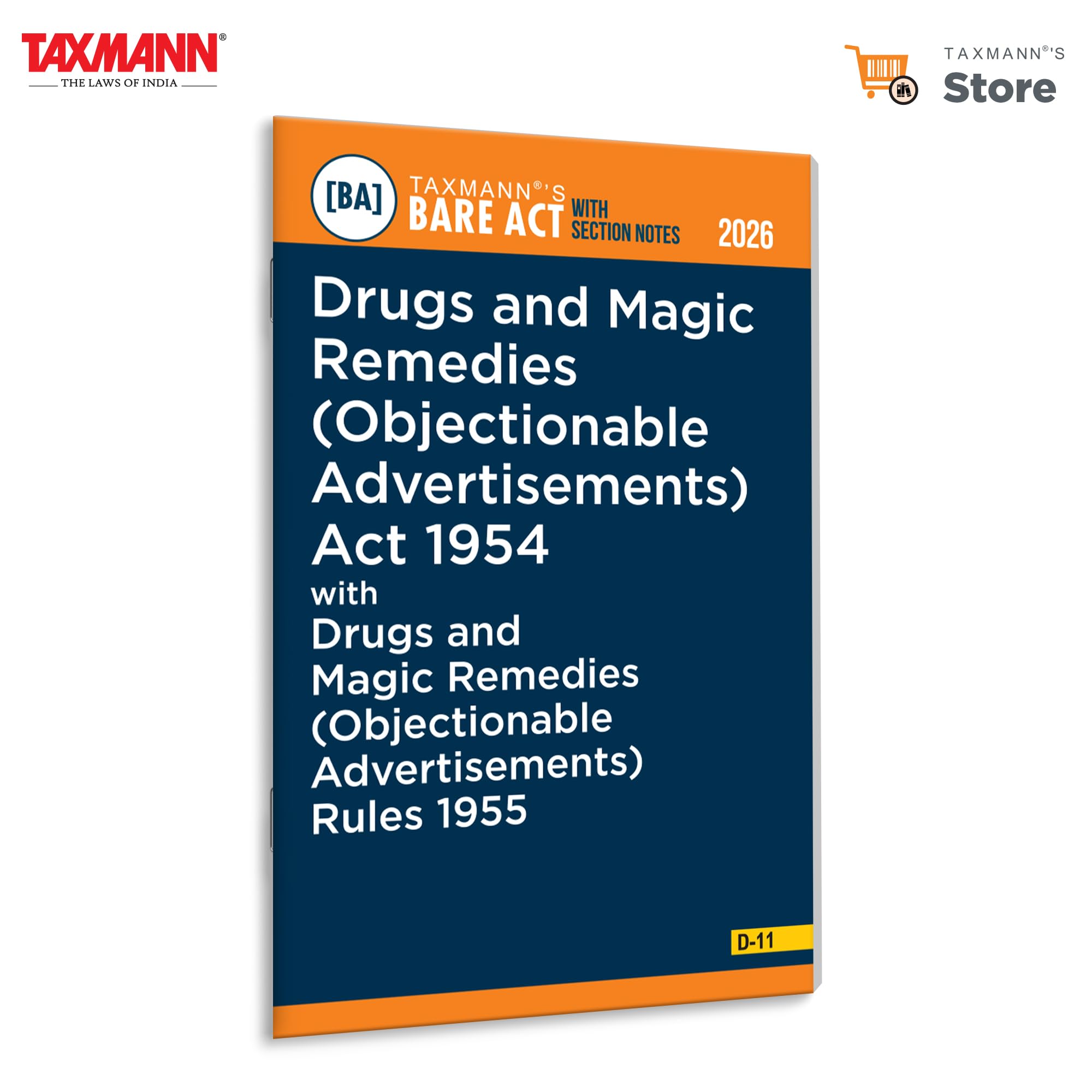 Taxmanns Drugs and Magic Remedies (Objectionable Advertisements) Act 1954 with Drugs and Magic Remedies (Objectionable Adverti