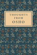 THOUGHTS from OSHO