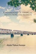 Fundamentals of Financial Institutions and Markets