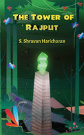 The Tower Of Rajput : The Tower Of Adventure...