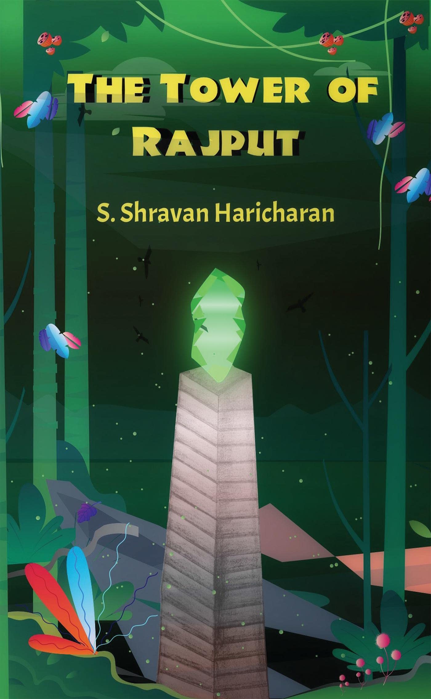 The Tower Of Rajput : The Tower Of Adventure...
