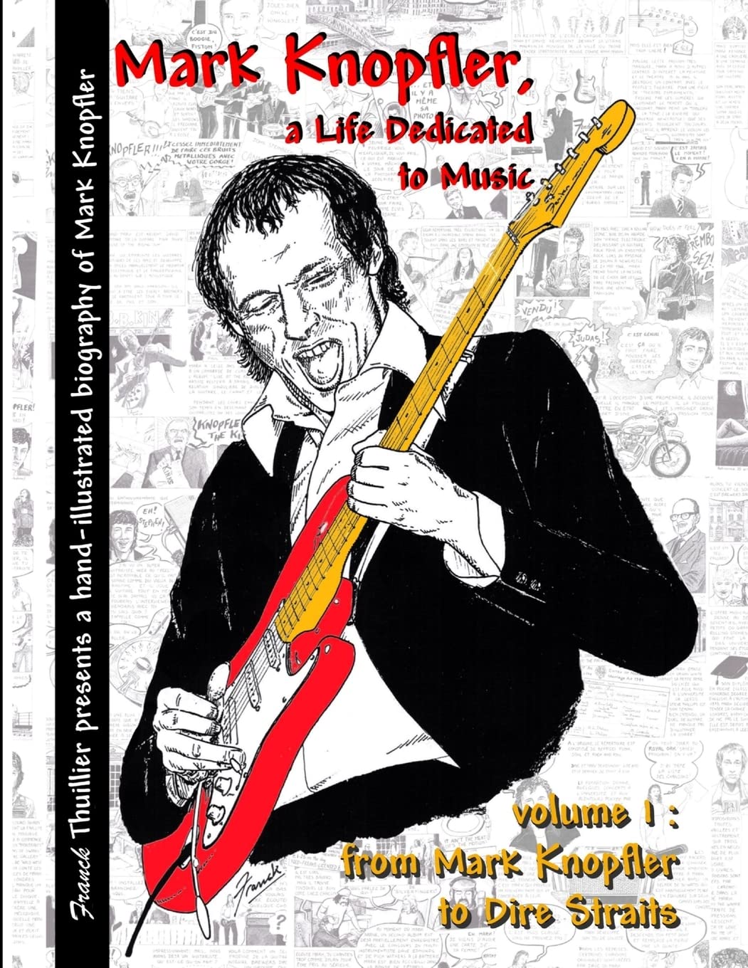 Mark Knopfler  A Life Dedicated To Music  Vol 1 From Mark Knopfler To Dire Straits