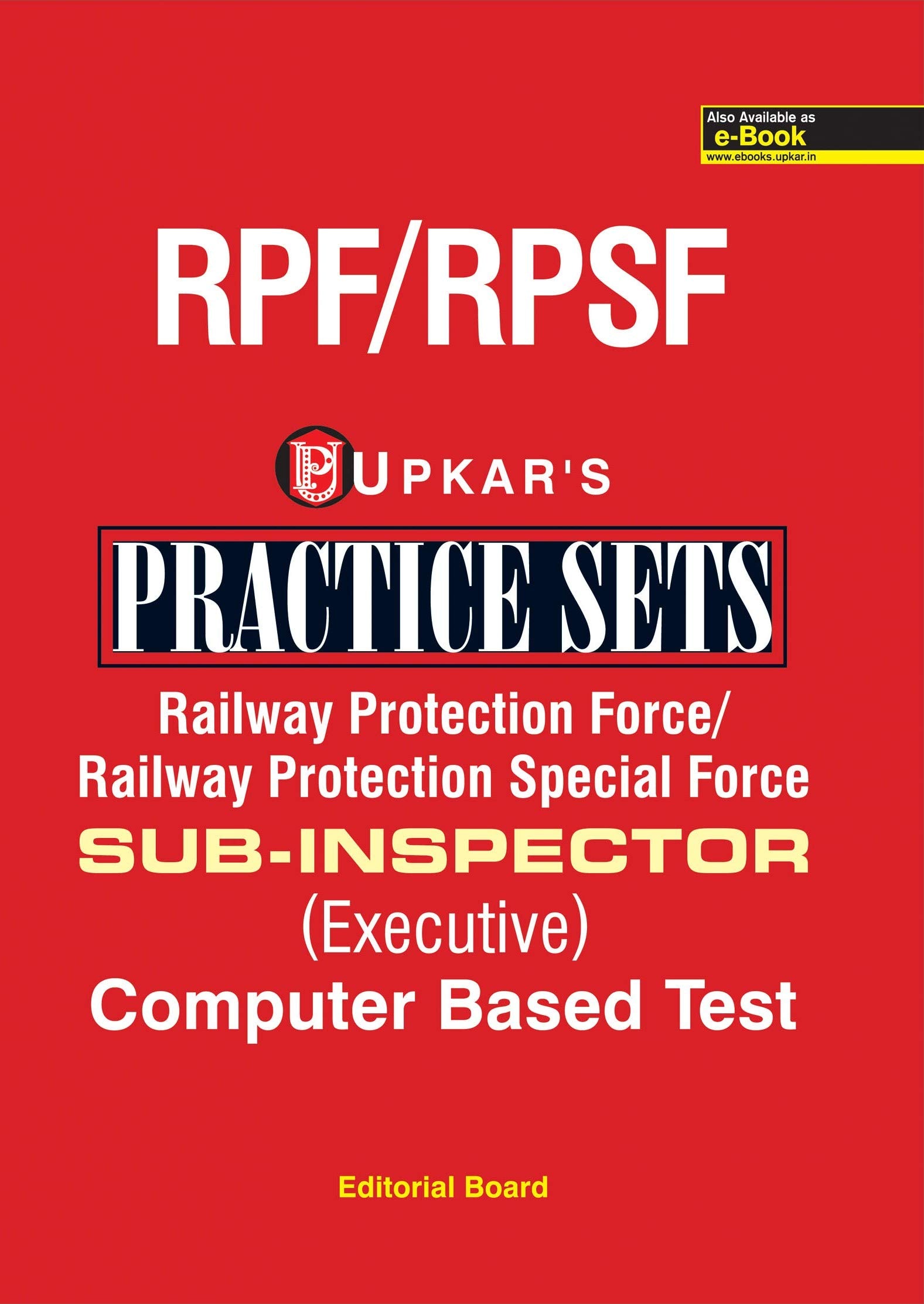 Practice Sets RPF/RPSF SubInspector (Executive) Computer Based Test