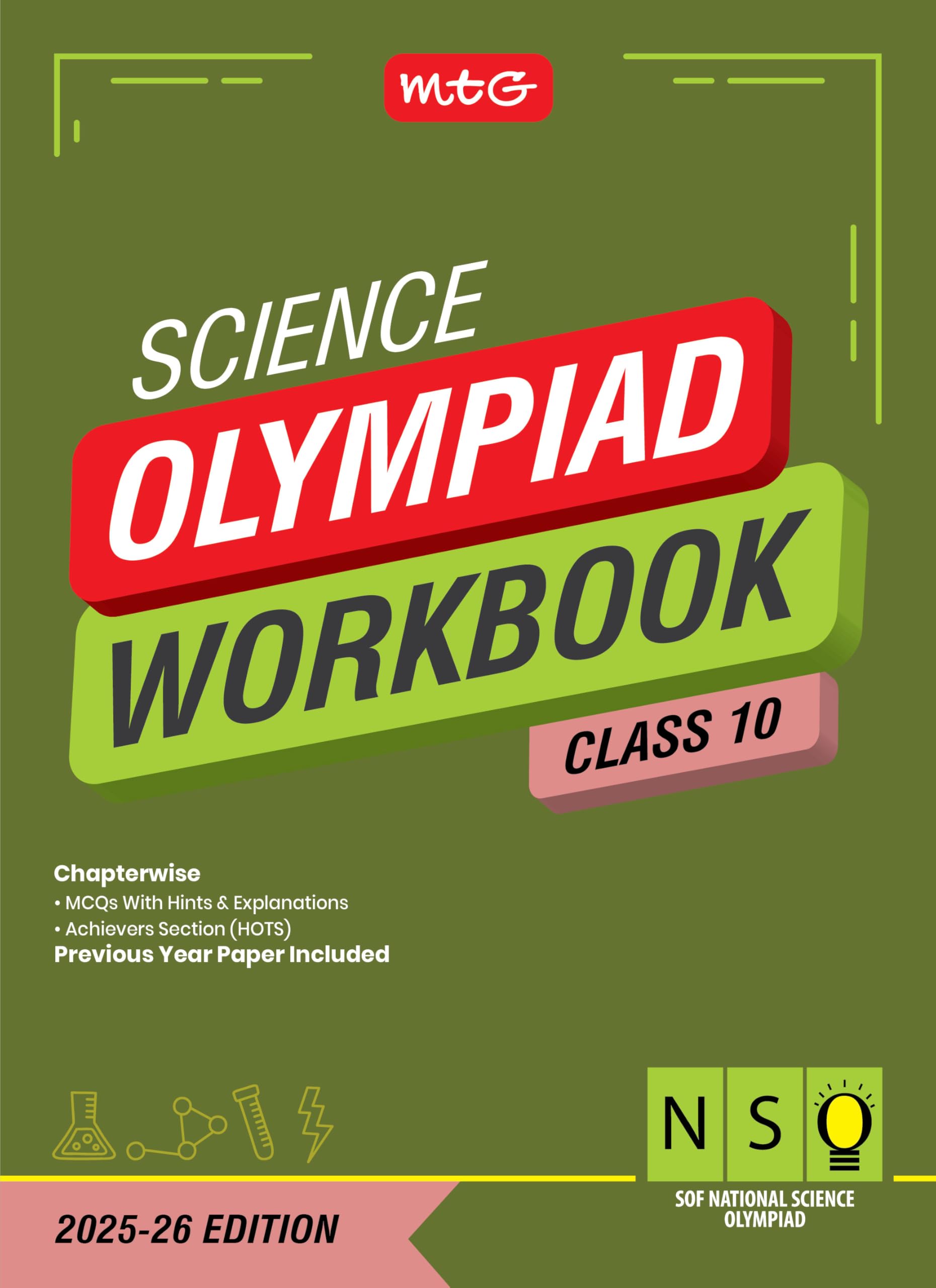 MTG National Science Olympiad (NSO) Workbook Class 10  Chapterwise Quick Recap, Previous Year Solved Paper & Achievers Section 