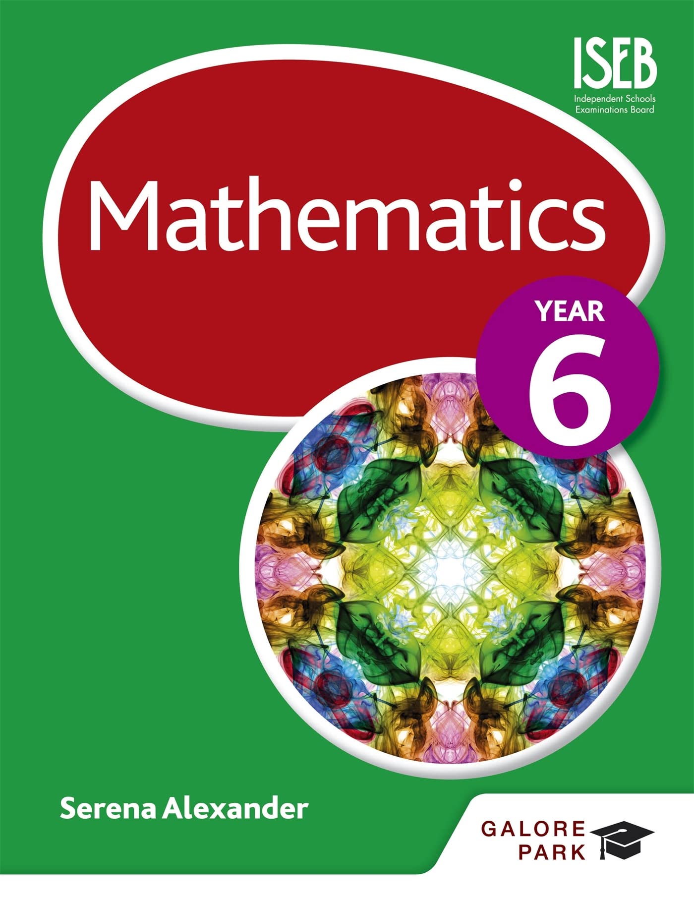Mathematics Year 6: The Only Textbook For Early Years Endorsed By Cache