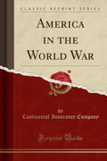 America in the World War (Classic Reprint)
