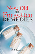 New, Old and Forgotten Remedies