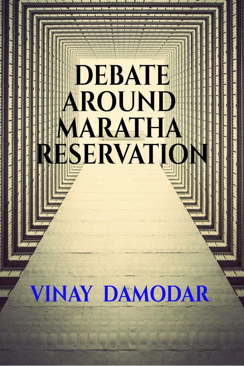 DEBATE AROUND MARATHA RESERVATION