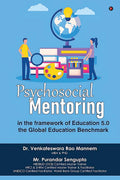 Psychosocial Mentoring: In the Framework of Education 5.0  The Global Education Benchmark