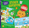 I Can Do That! Sticker Superstar: An Athome PlaytoLearn Sticker Workbook with 500 Stickers! (I CAN DO THAT! STICKER BOOK #2)