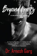 Beyond Limits : A Little Belief Is All They Need