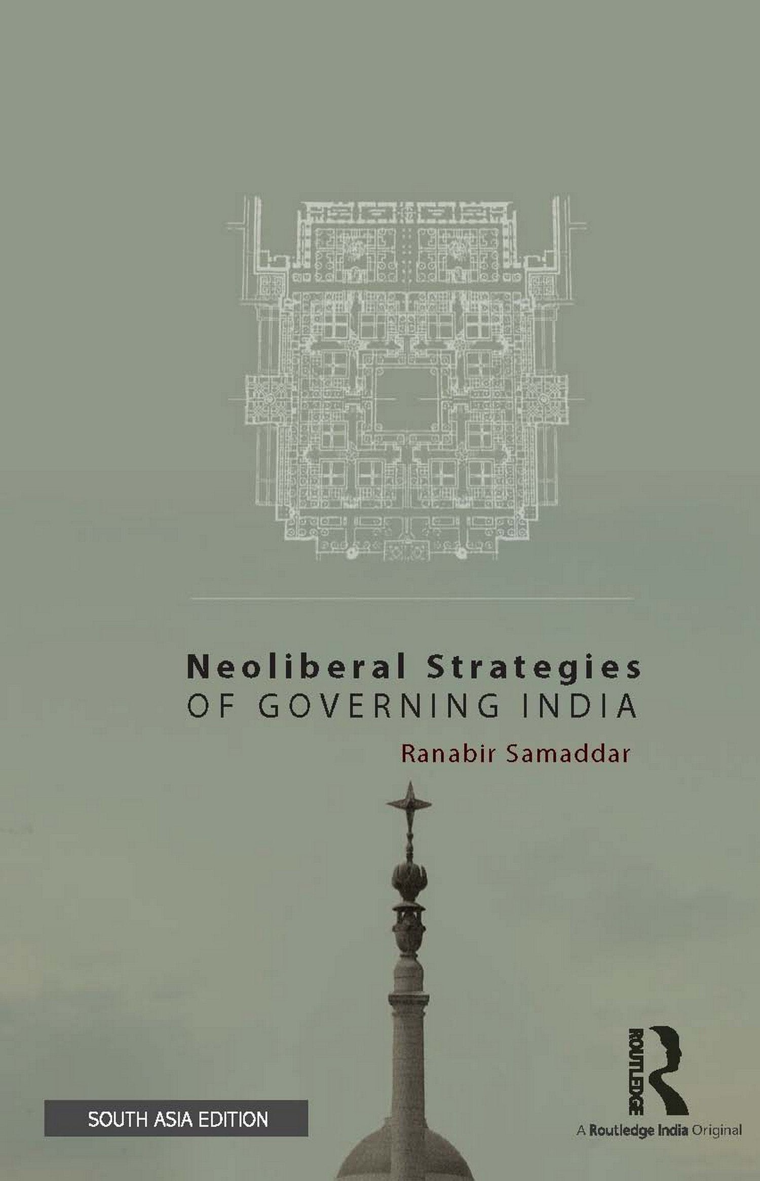 NeoLiberal Strategies of Governing India