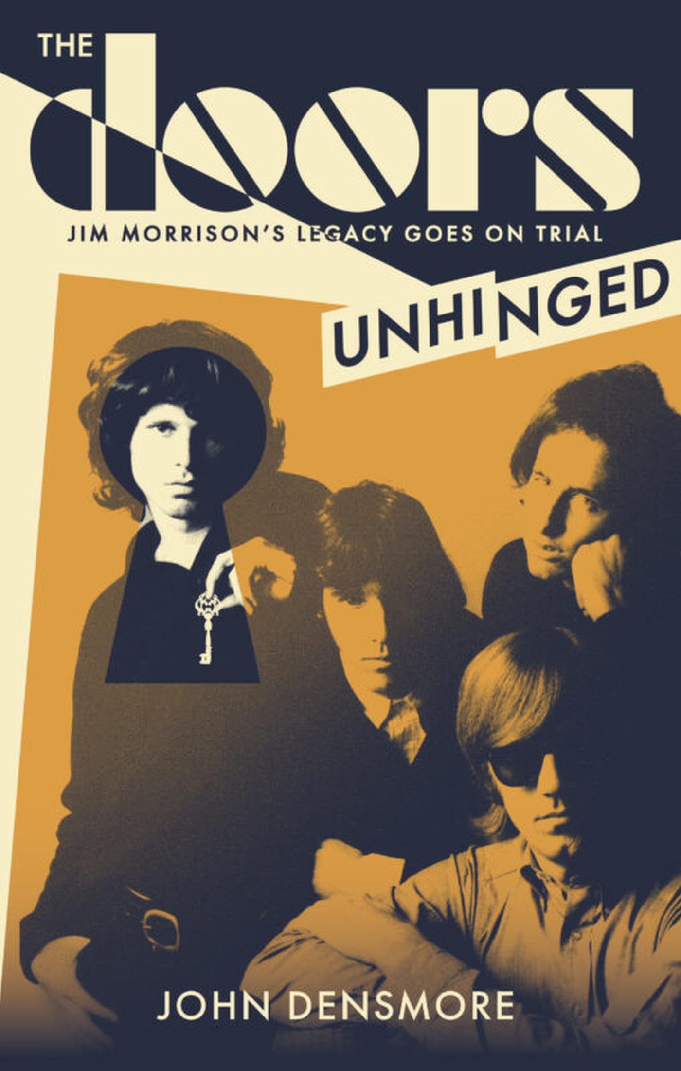 The Doors Unhinged: Jim MorrisonS Legacy Goes On Tria