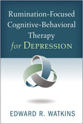 RuminationFocused CognitiveBehavioral Therapy for Depression