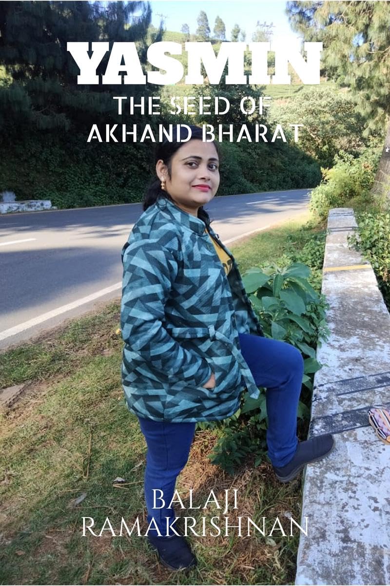 Yasmin  The Seed of Akhand Bharat
